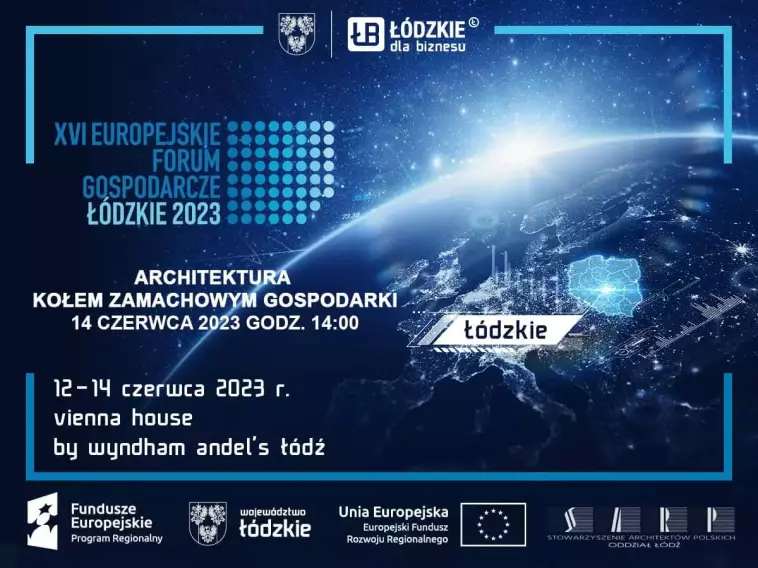 XVI EUROPEJSKIE FORUM GOSPODARCZE ŁÓDZKIE 2023